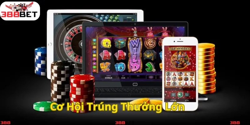 Trải nghiệm cá cược đỉnh cao – Cơ hội trúng thưởng hấp dẫn cùng 388BET