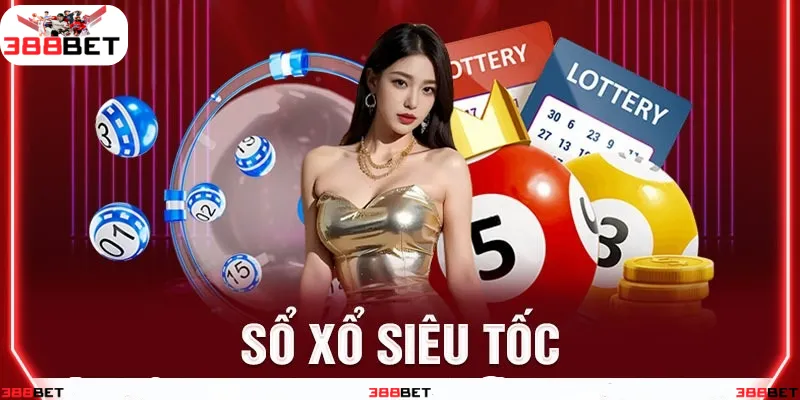 Thử vận may với xổ số siêu tốc – Cơ hội trúng lớn mỗi phút!